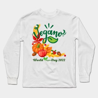 "I'm So fresh" Vegan day 2022 Long Sleeve T-Shirt